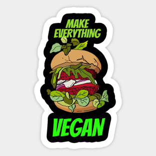 Make everything vegan Sticker